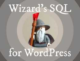 Wizard’s SQL Recipes for WordPress